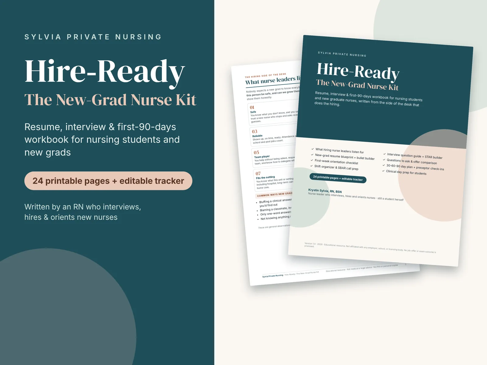 Hire-Ready: The New-Grad Nurse Kit cover and the 'What nurse leaders listen for' page, a printable resume, interview and first-90-days workbook